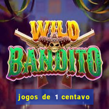 jogos de 1 centavo na blaze